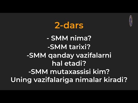 SMM. 2- dars. SMM nima? SMM tarixi