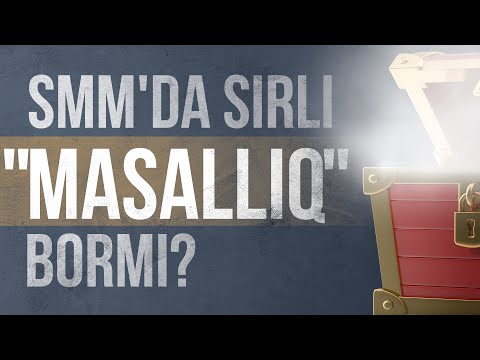 SMM'da sirli masalliq bormi?