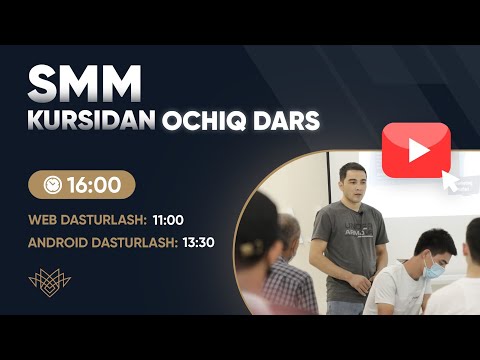 SMM yo'nalishidan ochiq dars