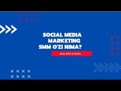 SOCIAL MEDIA MARKETING 1-DARS// 