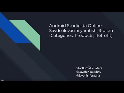 Startdroid 23 -  Android Studioda Onlayn Savdo Ilovasini Yaratish 3-qism 23-dars