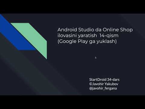 StartDroid 34-dars Google Play ga yuklash