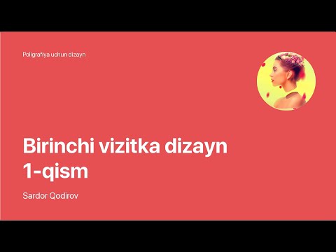 Super Photoshop / 2. Poligrafiya uchun dizayn / 02. 1-vizitka dizayn 1-qism