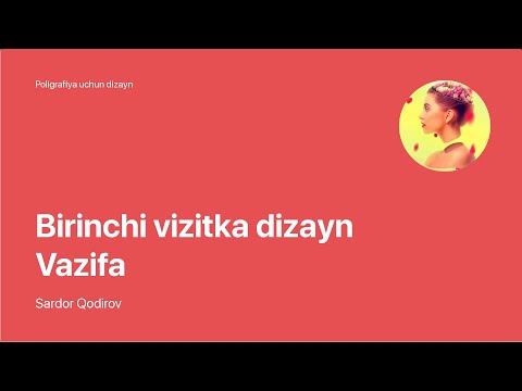 Super Photoshop / 2. Poligrafiya uchun dizayn / 02. BIrinchi vizitka dizayn Vazifa