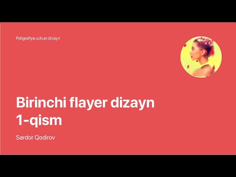 Super Photoshop / 2. Poligrafiya uchun dizayn / 04. 1-flayer 1-qism