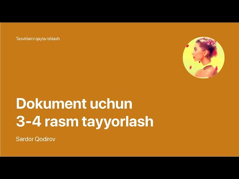 Super Photoshop / 6. Rasmlarni qayta ishlash / 1. Dokument uchun 3-4 rasm ishlash