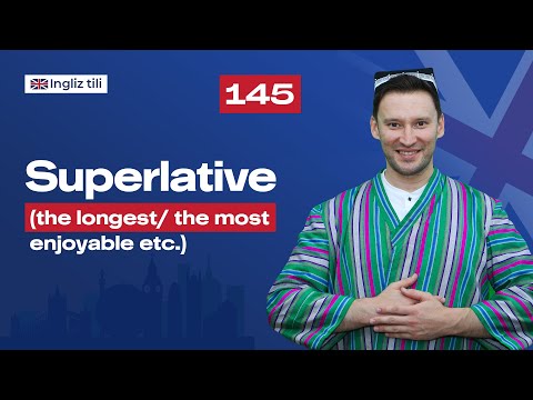 Superlative (the longest/ the most enjoyable etc.)