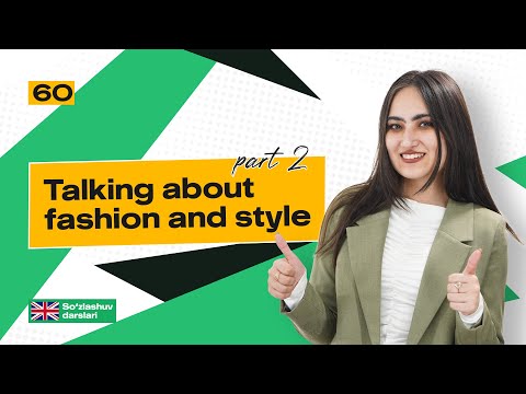 Talking about fashion and style(part 2)
