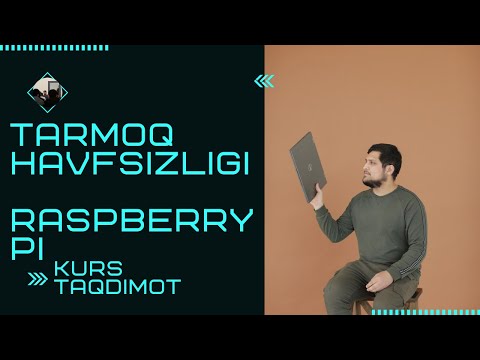 Tarmoq Havfsizligi va Raspberry Pi - Taqdimot