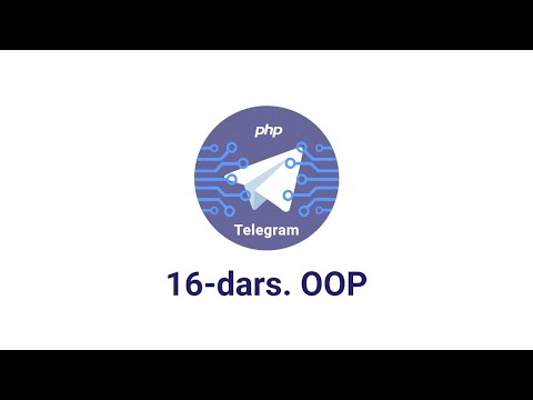 Telegram bot 16-dars. OOP
