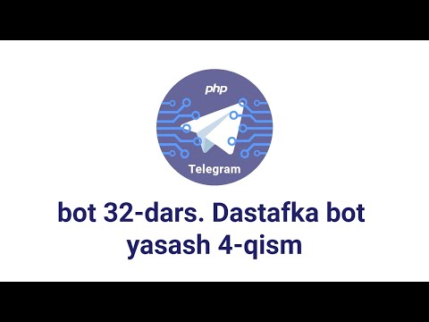 Telegram bot 32-dars. Dastafka bot yasash 4-qism