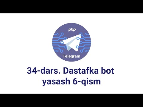 Telegram bot 34-dars. Dastafka bot yasash 6-qism