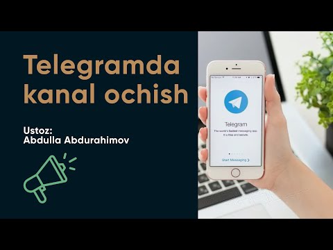 Telegram messenjerida kanal ochish va u bilan ishlash