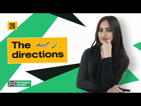 The directions(part2) - Yo’nalishlar (2-qism)