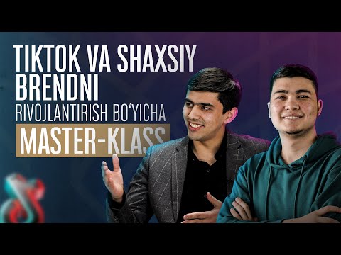 TikTok va shaxsiy brendni rivojlantirish boʻyicha master-klass