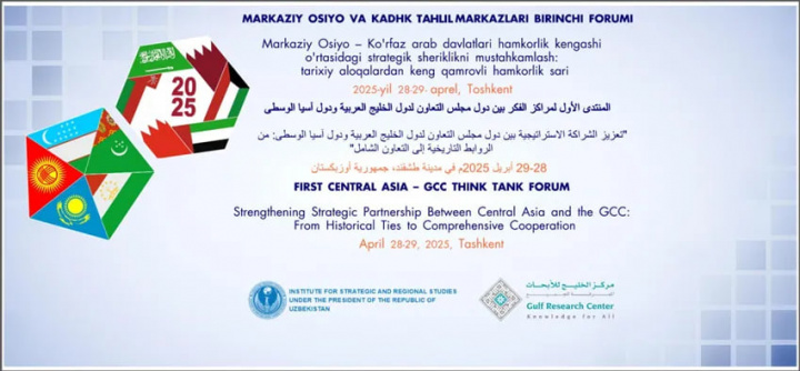 Toshkentda Markaziy Osiyo va Ko‘rfaz arab davlatlari hamkorlik kengashi birinchi forumi o‘tkaziladi