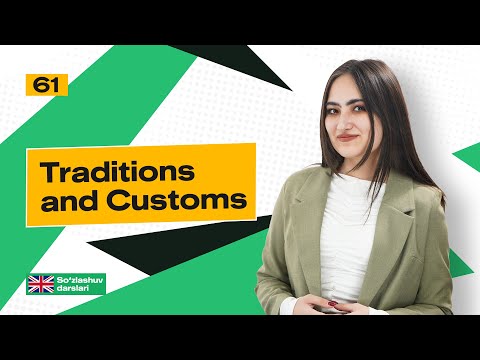 Traditions and Customs