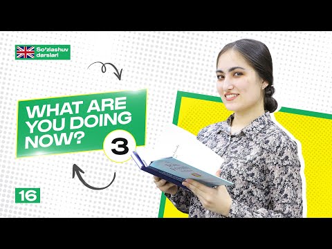 What are you doing now?/Hozir nima qilyapsiz? - 3
