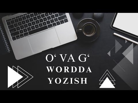 Word dasturida O' va G' harflarini to'g'ri yozish