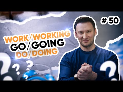 Work vs working